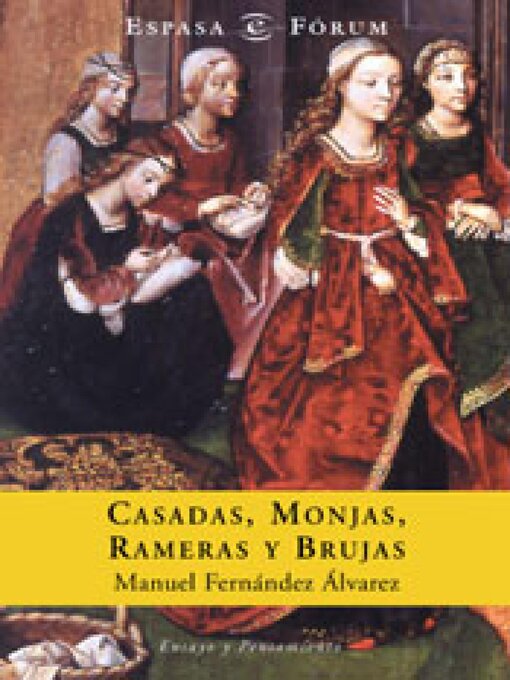 Title details for Casadas, monjas, rameras y brujas by Manuel Fernández Álvarez - Available